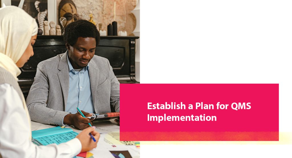 Establish a Plan for QMS Implementation