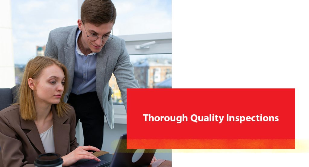Thorough Quality Inspections