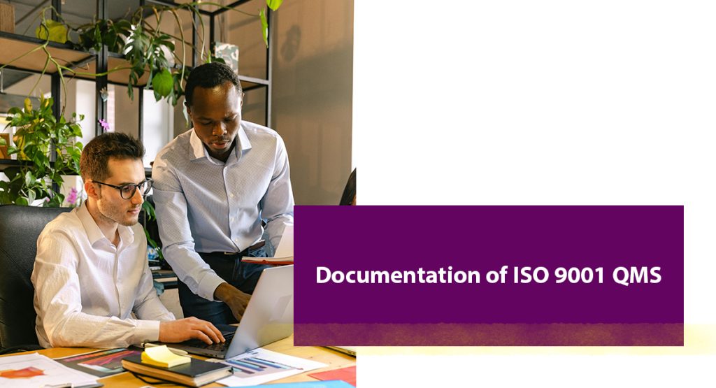 Documentation of ISO 9001 QMS