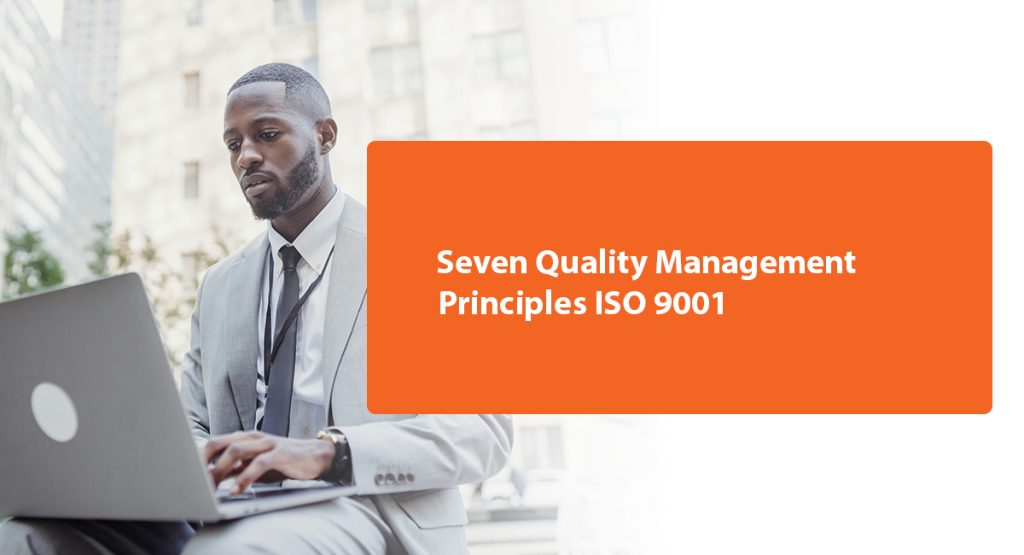 Seven Quality Management Principles ISO 9001