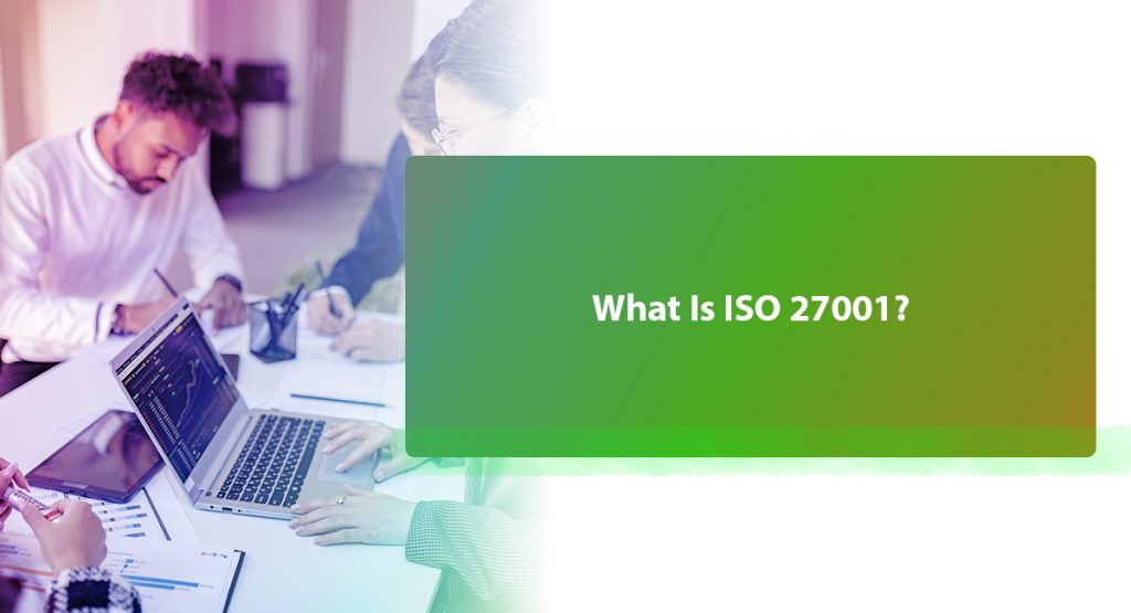 What Is ISO 27001