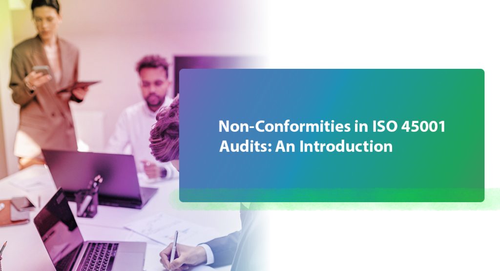 Non-Conformities in ISO 45001 Audits