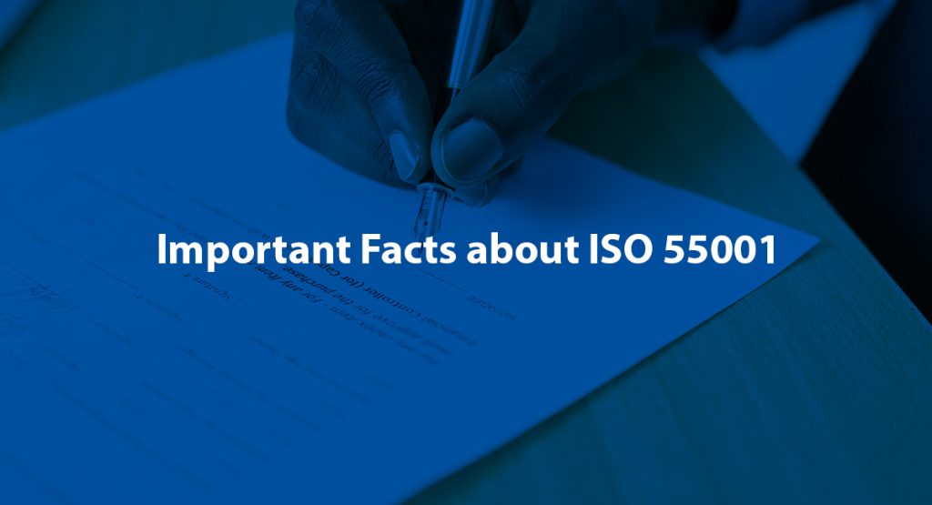 Important Facts about ISO 55001