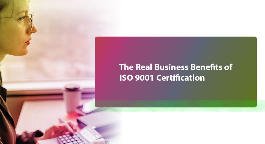 Benefits of ISO 9001 Certification