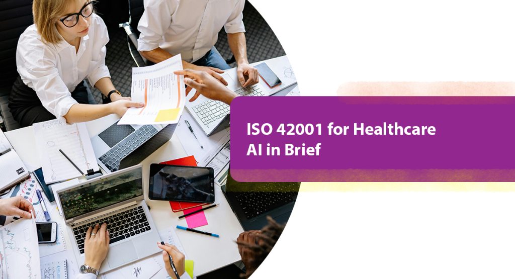 ISO 42001 for Healthcare AI in Brief